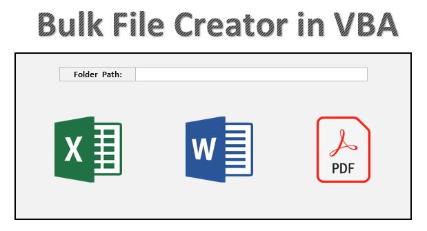 Bulk File Creator in Excel VBA