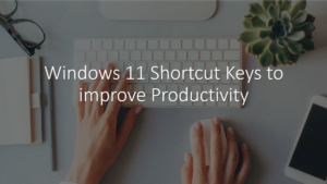 Windows 11 Shortcut Kyes