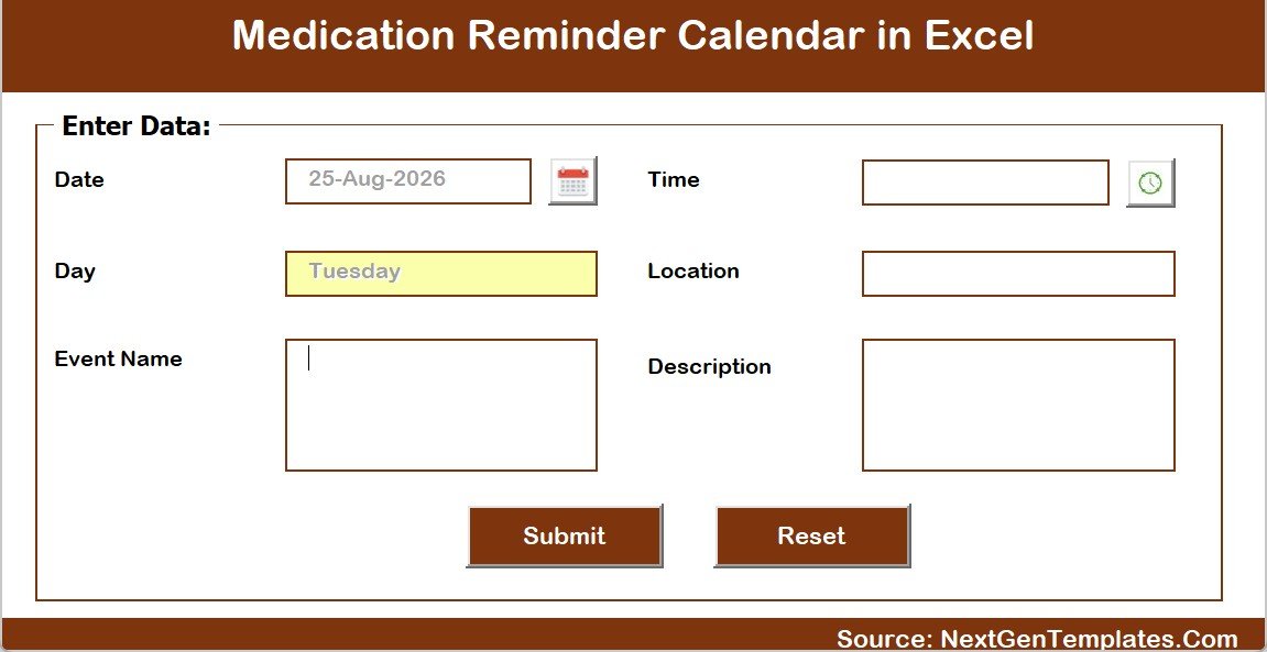 Add New Record form of the Medication Reminder Calendar in Excel with Date, Day, Event Name, Time, Location and Description fields and Submit and Reset buttons