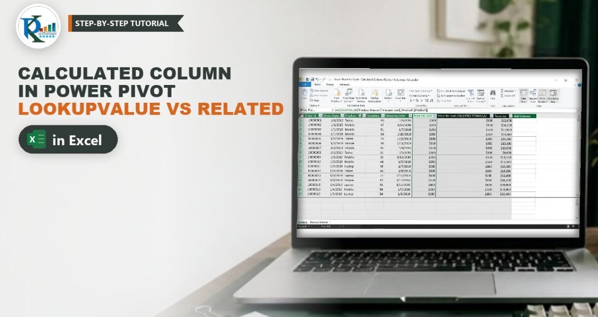 Calculated Column in Power Pivot: LOOKUPVALUE vs RELATED