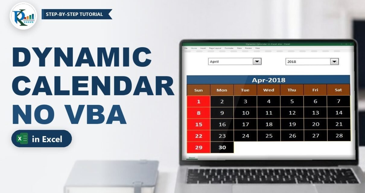 Dynamic Calendar in Excel: Auto-Updating Month View (No VBA)