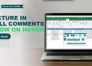 Insert a Picture in Excel Comments (Notes): Show Image on Hover
