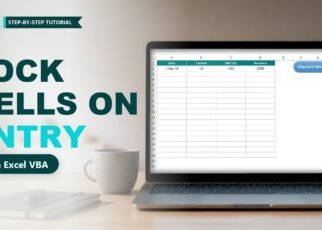 Lock Excel Cell After Updating: Allow Data Entry Only Once (VBA)