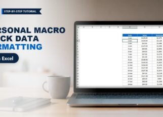 Personal Macro in Excel: Quick Data Formatting with Ctrl+M