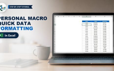 Personal Macro in Excel: Quick Data Formatting with Ctrl+M