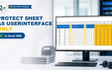 Protect Excel Worksheet as UserInterfaceOnly with VBA