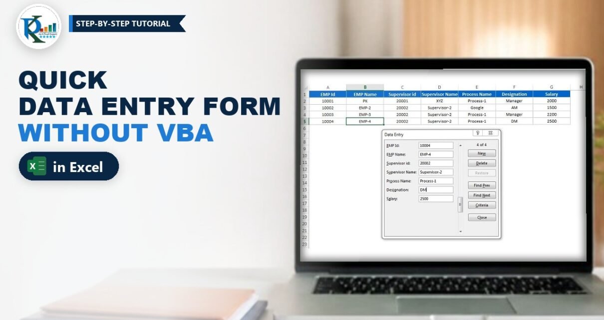 Quick Data Entry Form in Excel Without VBA (Built-in Form)