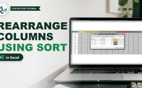 Rearrange Columns in Excel Using Data Sorting (3 Quick Ways)