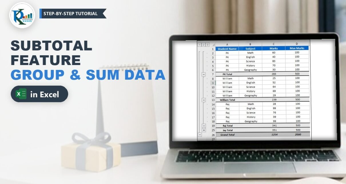 Subtotal Feature in Excel: Group, Sum and Outline Your Data