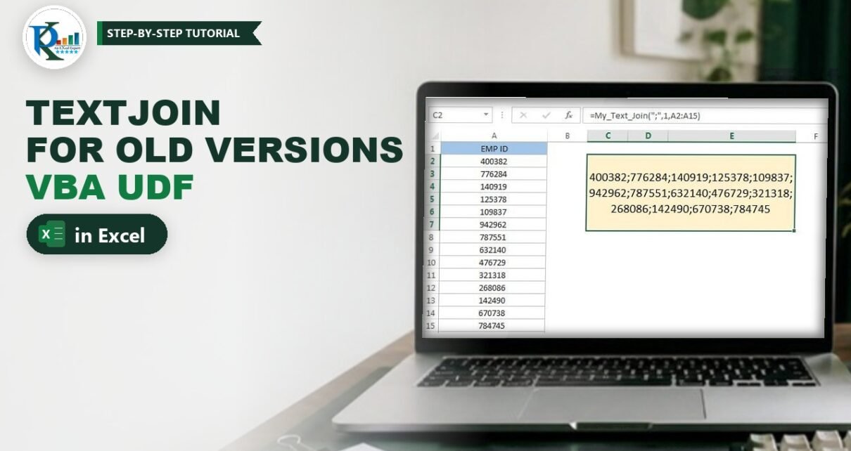 Text Join Formula for All Excel Versions: TEXTJOIN UDF in VBA