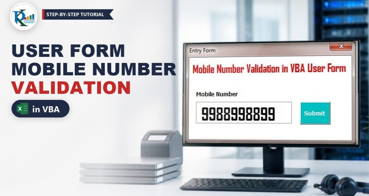 VBA User Form Validation for Mobile Number Input